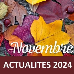 Lire la suite à propos de l’article Actualités-animations Novembre-2024